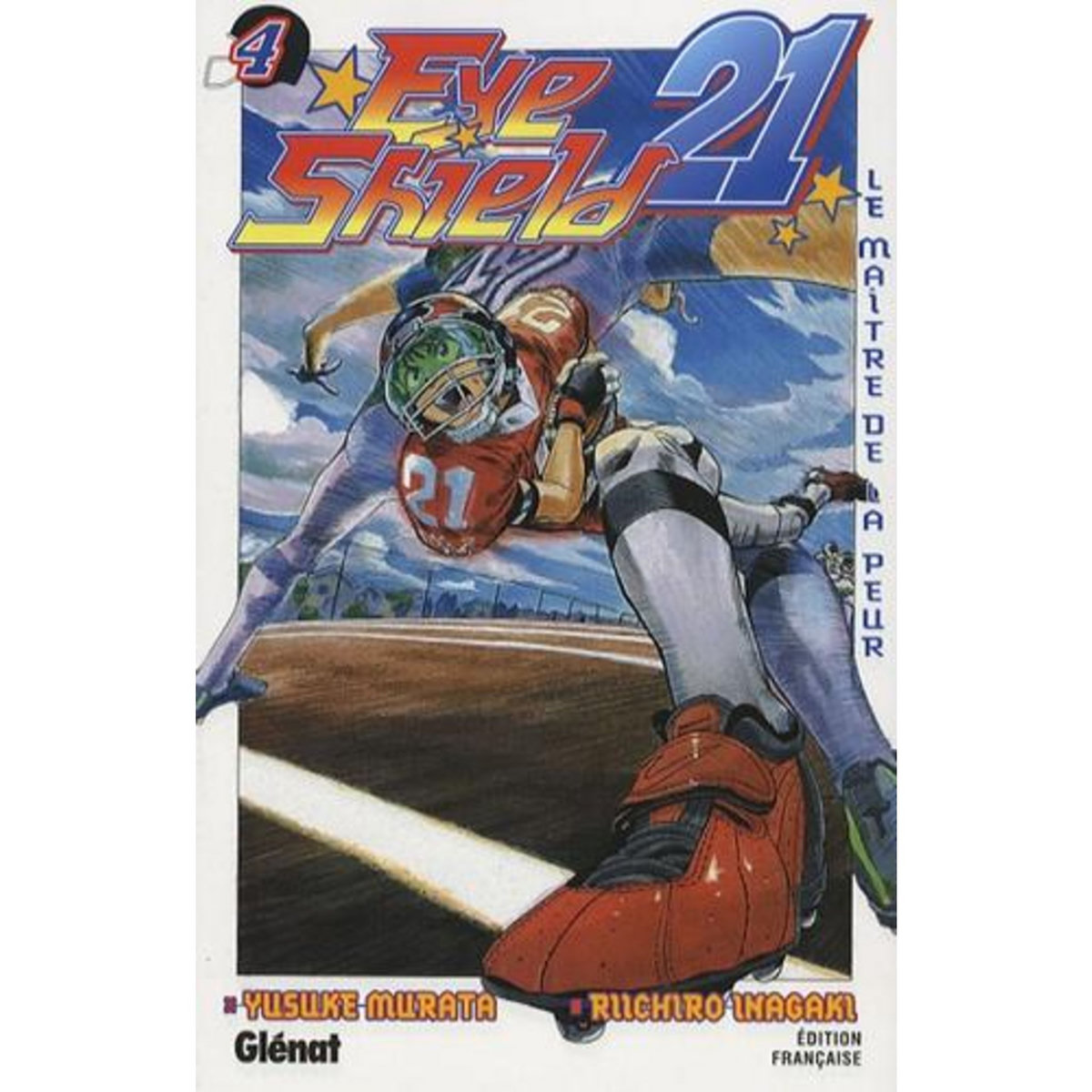 EYE SHIELD 21 TOME 4 : LE MAITRE DE LA PEUR, Inagaki Riichiro