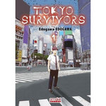 TOKYO SURVIVORS TOME 1 , Edogawa Edogawa