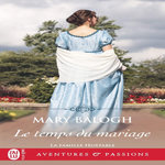 LA FAMILLE HUXTABLE TOME 1 : LE TEMPS DU MARIAGE, Balogh Mary