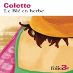 LE BLE EN HERBE, Colette