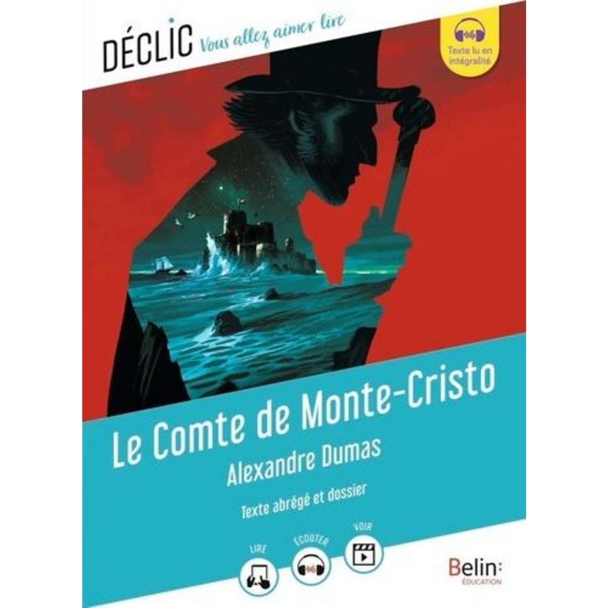 LE COMTE DE MONTE-CRISTO. TEXTE ABREGE, Dumas Alexandre