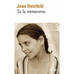TU LA RETROUVERAS, Hatzfeld Jean