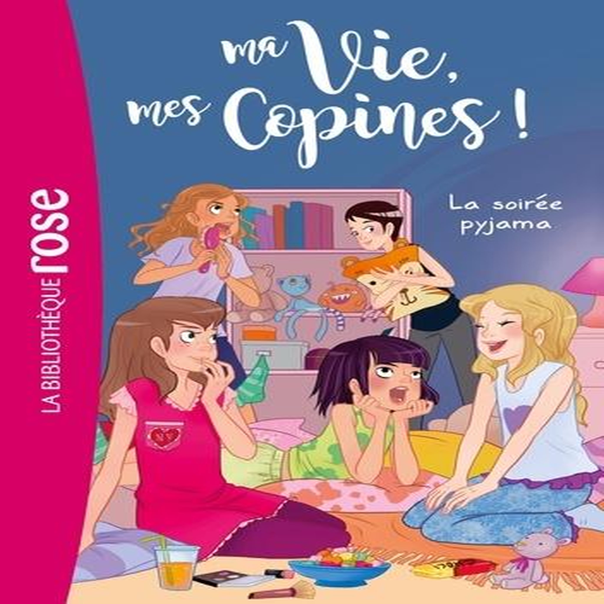MA VIE, MES COPINES ! TOME 7 : LA SOIREE PYJAMA, Kalengula Catherine