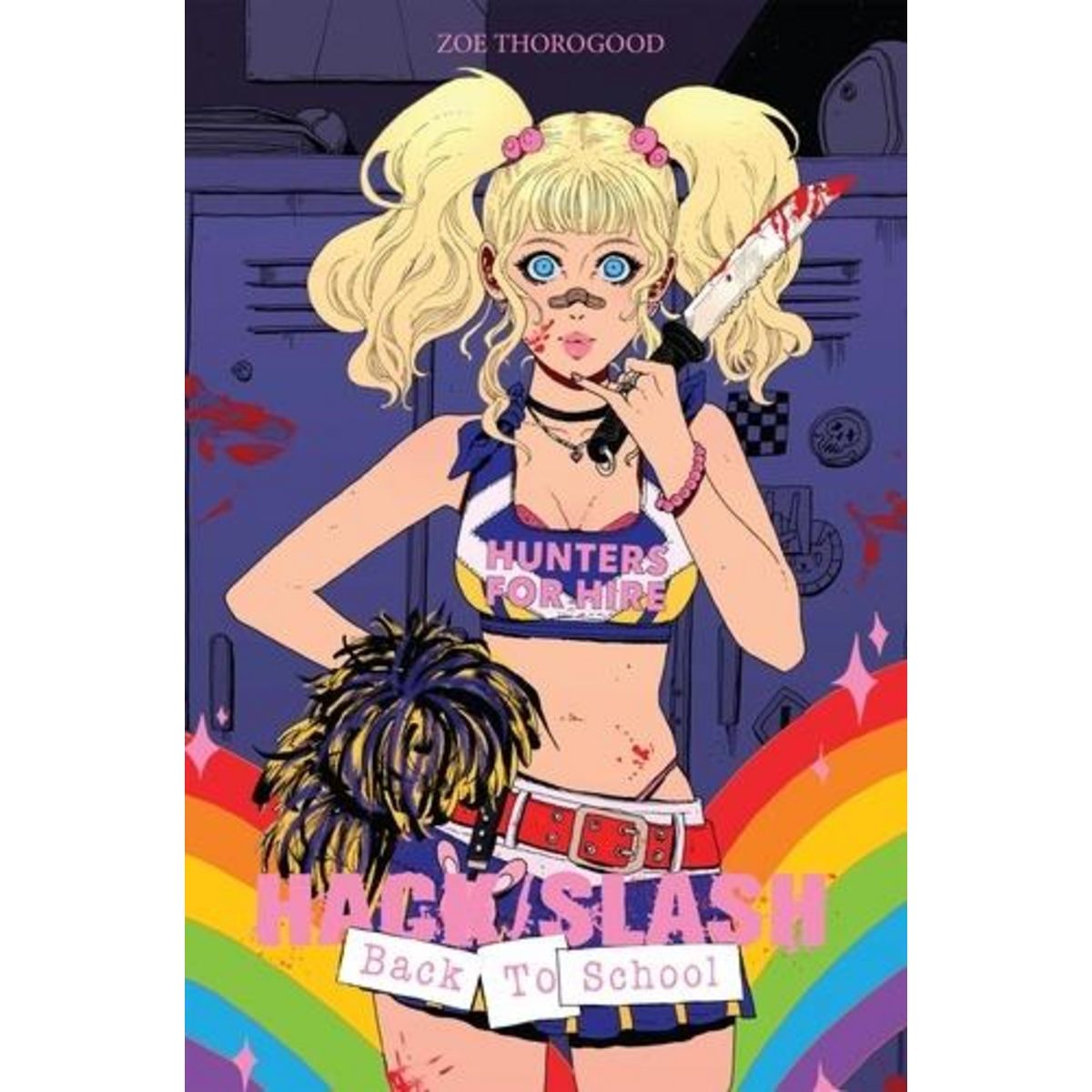 HACK/SLASH : BACK TO SCHOOL. HUNTERS FORE HIRE, Thorogood Zoe