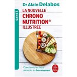 LA NOUVELLE CHRONONUTRITION ILLUSTREE, Delabos Alain