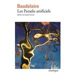 LES PARADIS ARTIFICIELS. PRECEDE DE LA PIPE D'OPIUM, LE HACHICH, LE CLUB DES HACHICHINS, EDITION REVUE ET CORRIGEE, Baudelaire Charles