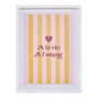 Voir la diapositive 1 : ATMOSPHERA Affiche encadrée A la vie à l'amour - 30 x 40 cm - Rose