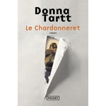 LE CHARDONNERET, Tartt Donna