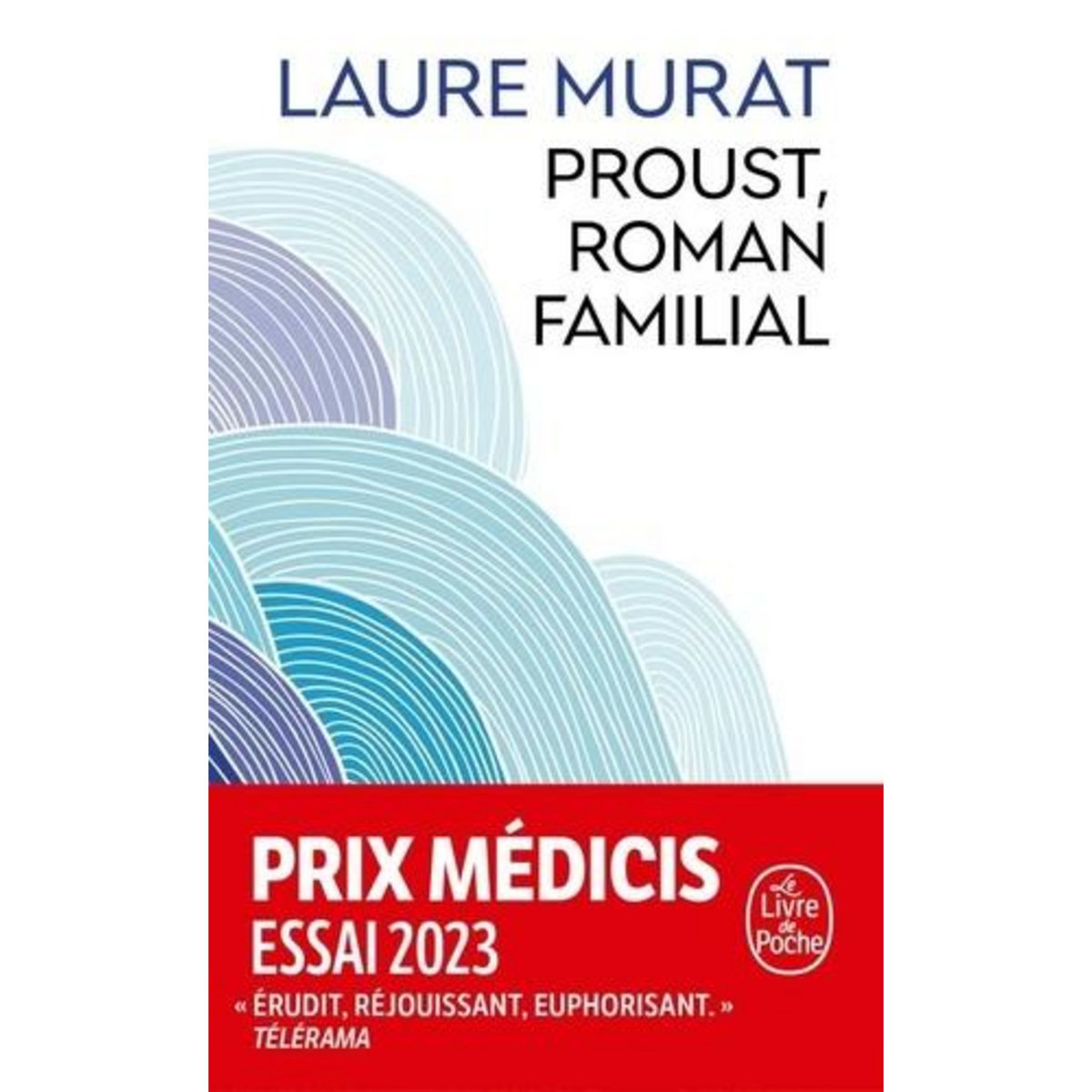 PROUST, ROMAN FAMILIAL, Murat Laure