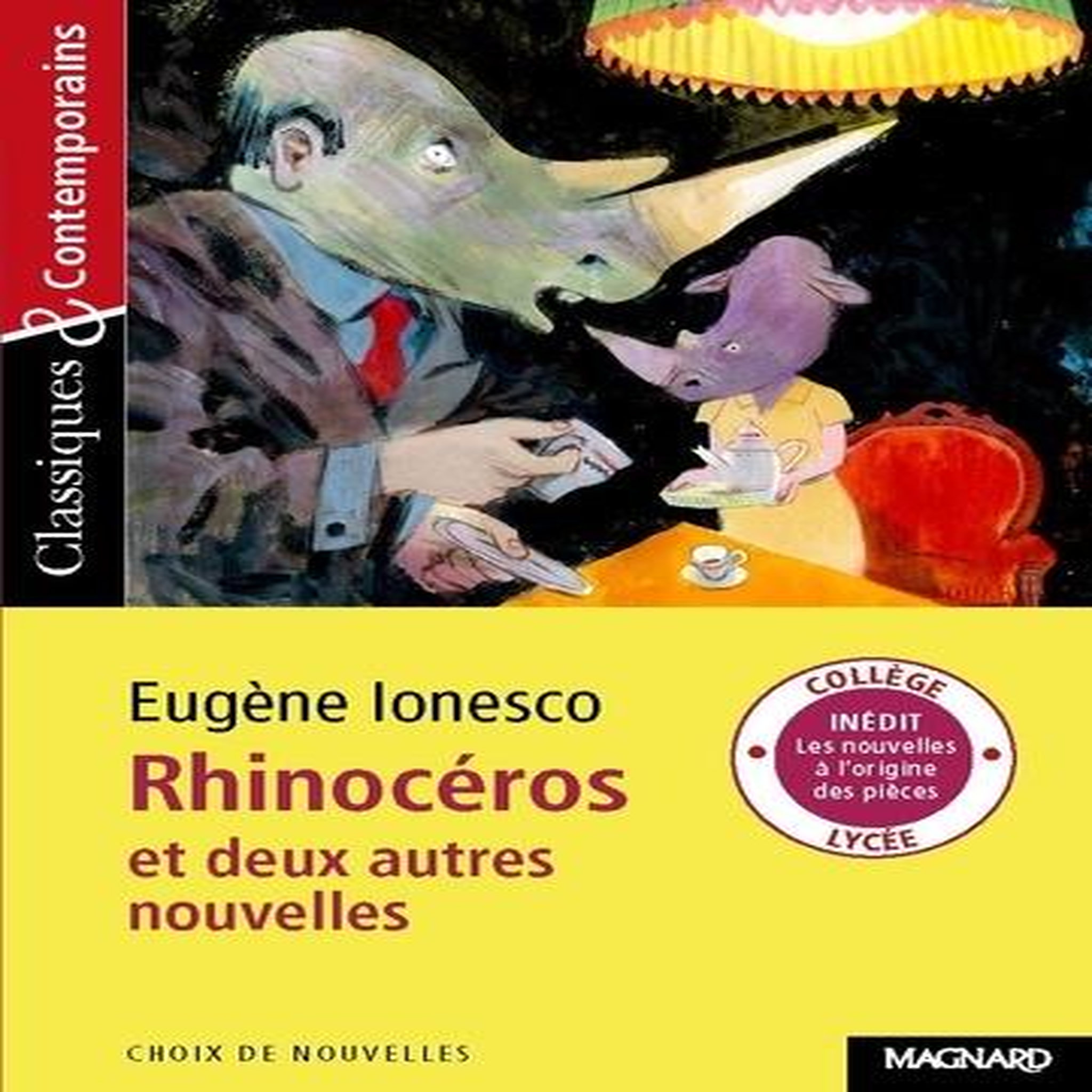 RHINOCEROS ET DEUX AUTRES NOUVELLES, Ionesco Eugène