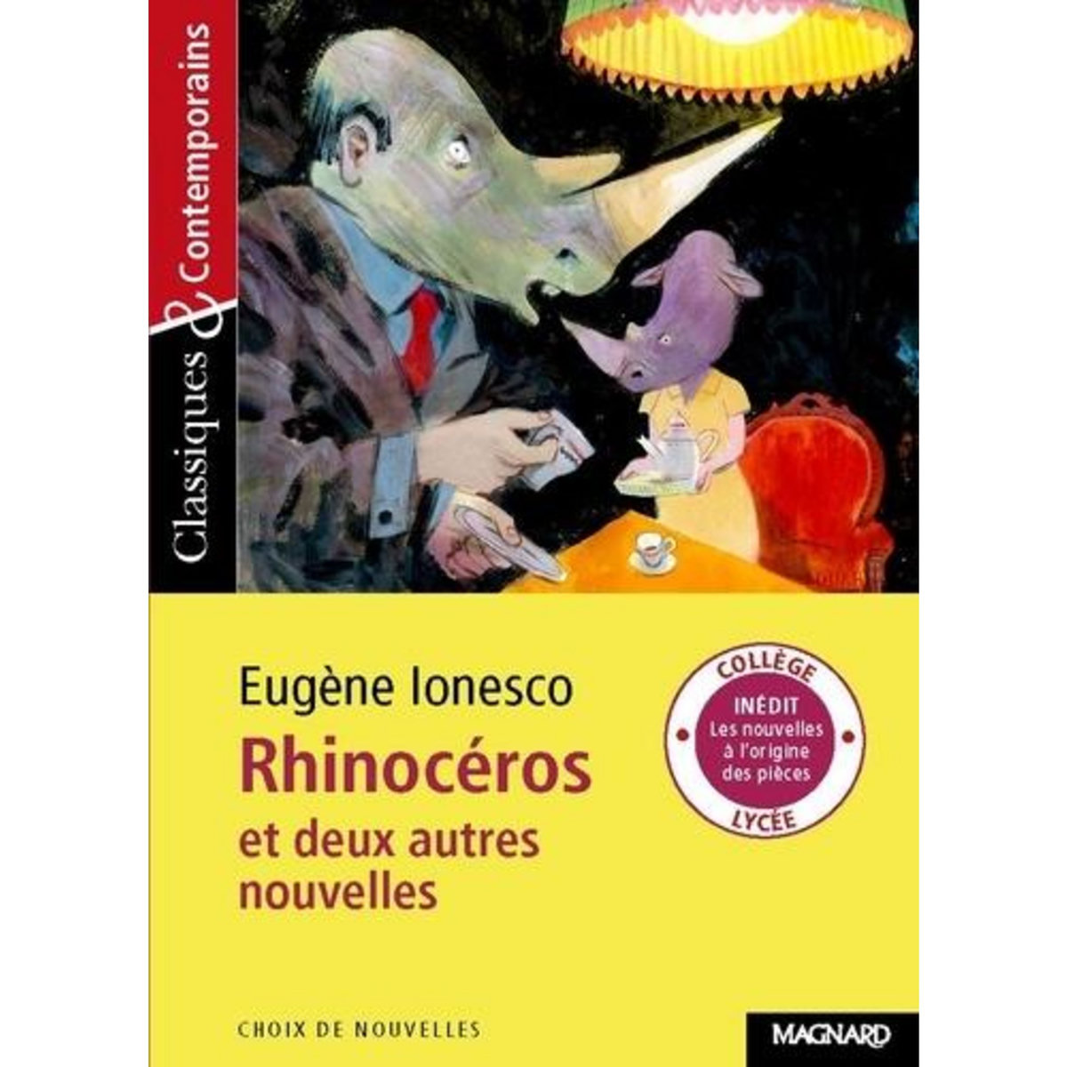 RHINOCEROS ET DEUX AUTRES NOUVELLES, Ionesco Eugène