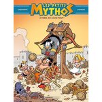 LES PETITS MYTHOS TOME 13 : A TROIE, ON LACHE TOUT !, Larbier Philippe
