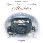 QUAND LA NUIT TOMBE : MYLAINE, Achard Marion
