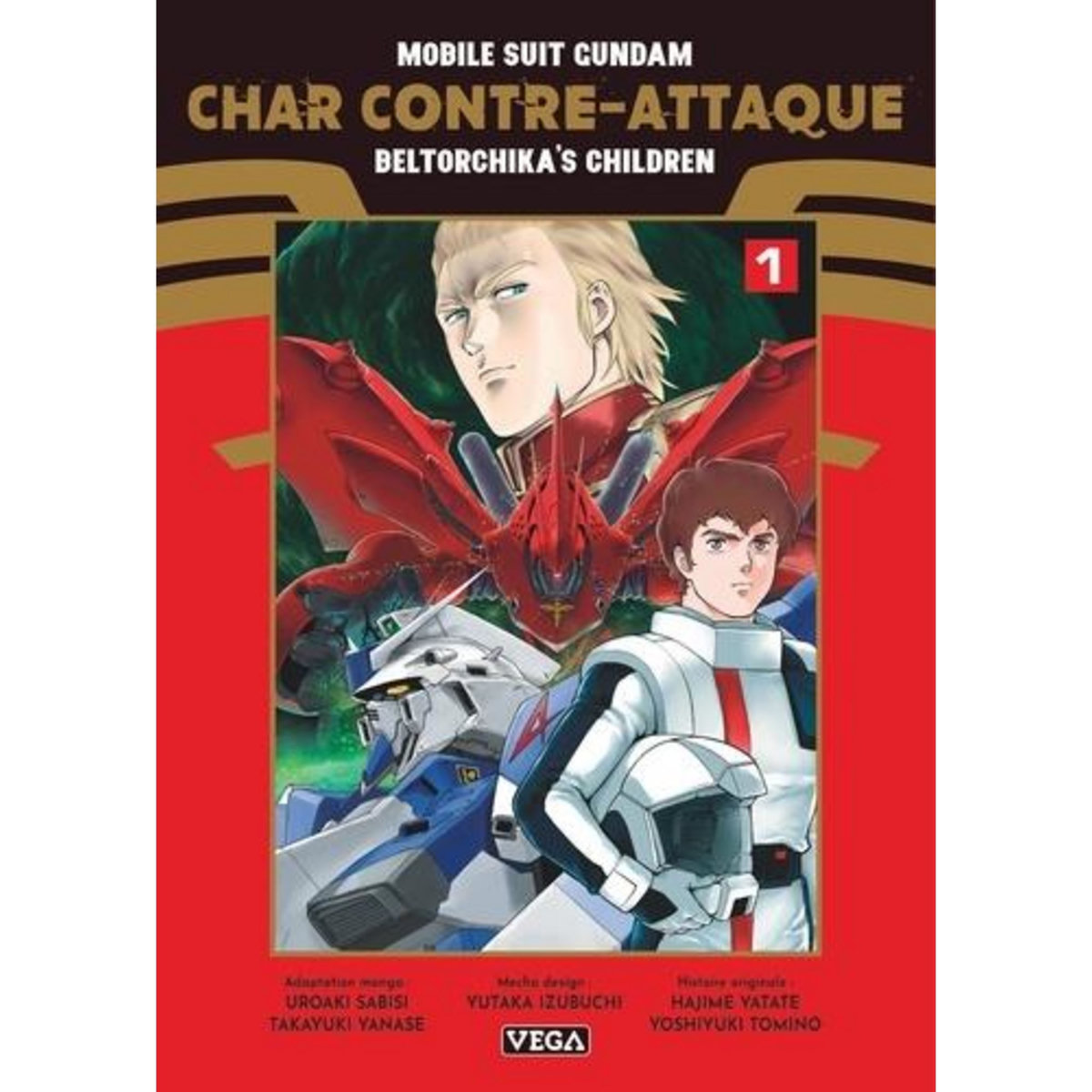 MOBILE SUIT GUNDAM : CHAR CONTRE-ATTAQUE - BELTORCHIKA'S CHILDREN TOME 1 , Sabasi Uroaki