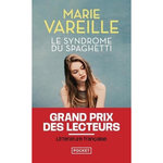 LE SYNDROME DU SPAGHETTI, Vareille Marie