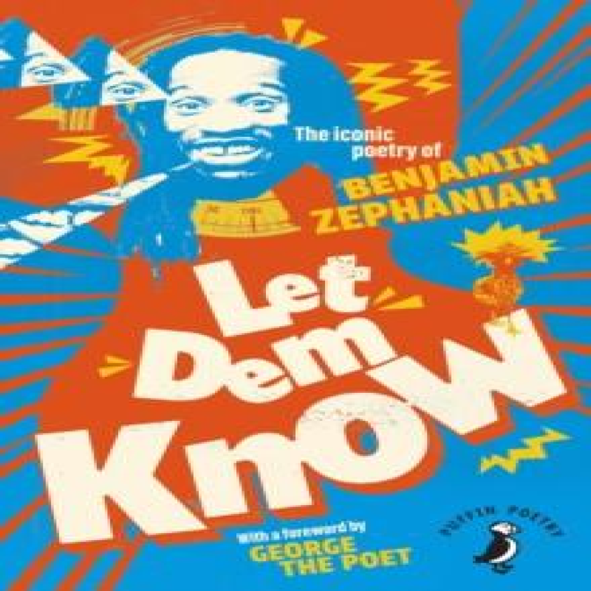 LIVRES Let Dem Know : The iconic poetry of Benjamin Zephaniah