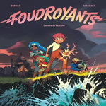 FOUDROYANTS TOME 1 : L'ARMEE DE NEPTUNE, Burniat Mathieu