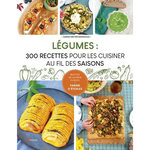 LEGUMES : 300 RECETTES POUR LES CUISINER AU FIL DES SAISONS, Meyer Mangold Sarah