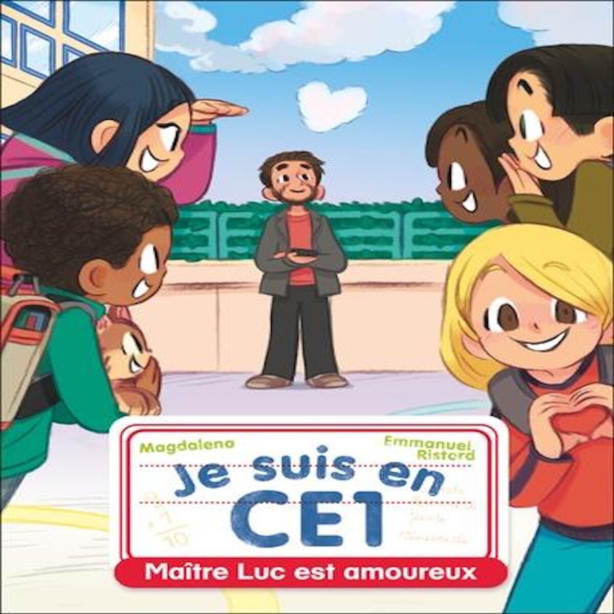 JE SUIS EN CE1 TOME 12 : MAITRE LUC EST AMOUREUX, Magdalena