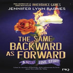 INHERITANCE GAMES : THE SAME BACKWARD AS FORWARD, Barnes Jennifer Lynn
