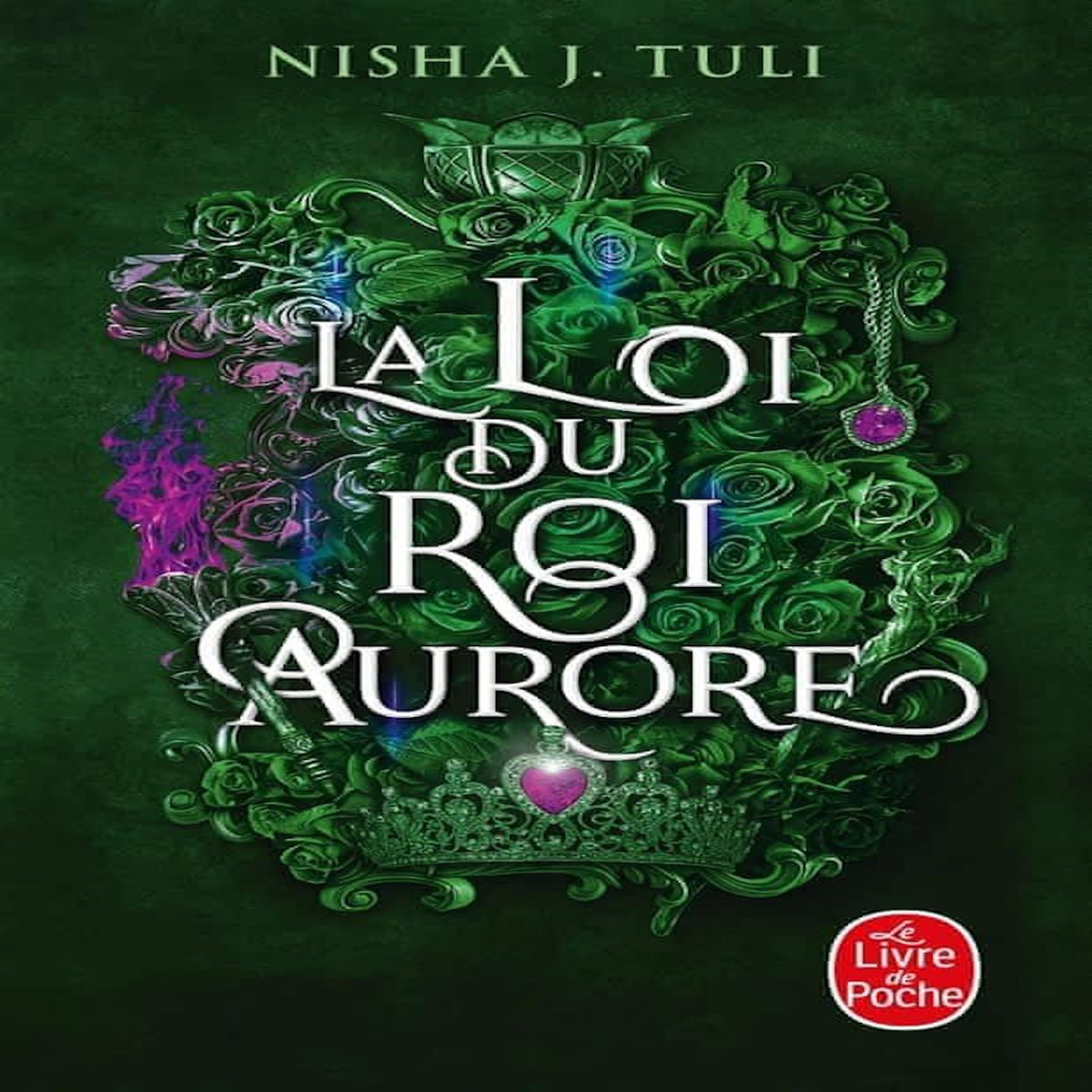 LES ARTEFACTS D'OURANOS TOME 2 : LA LOI DU ROI AURORE, Tuli Nisha J.
