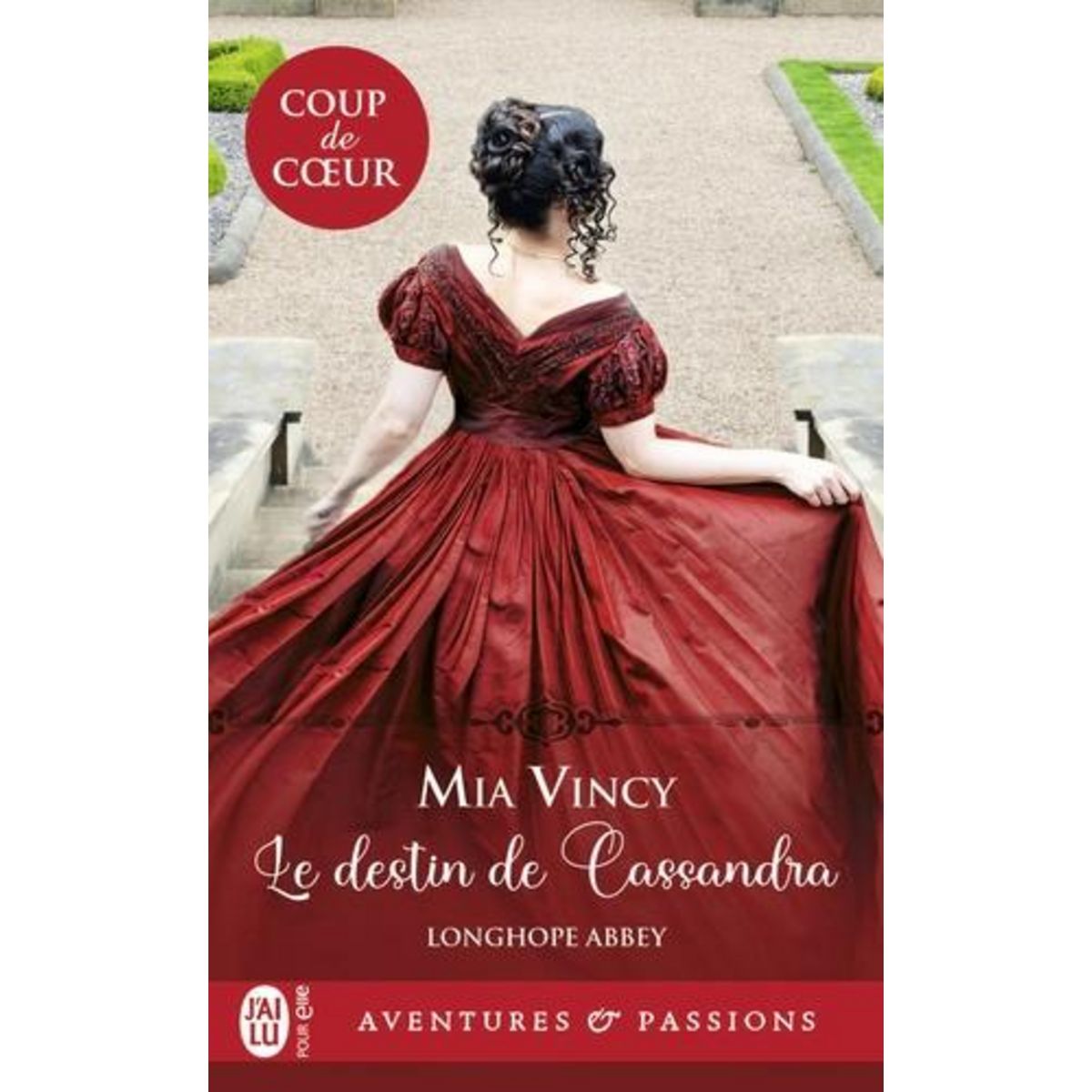 LONGHOPE ABBEY TOME 3 : LE DESTIN DE CASSANDRA, Vincy Mia