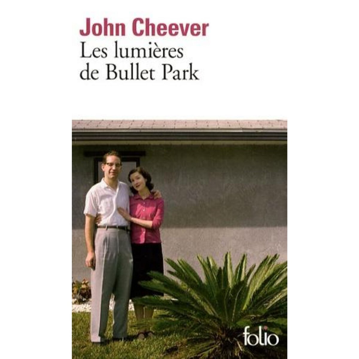 LES LUMIERES DE BULLET PARK, Cheever John