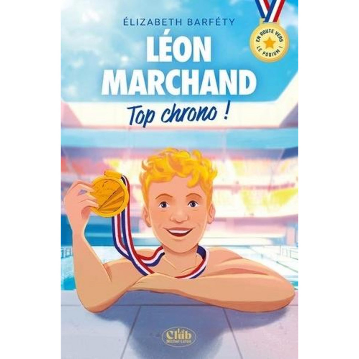 LEON MARCHAND. TOP CHRONO !, Barféty Elizabeth