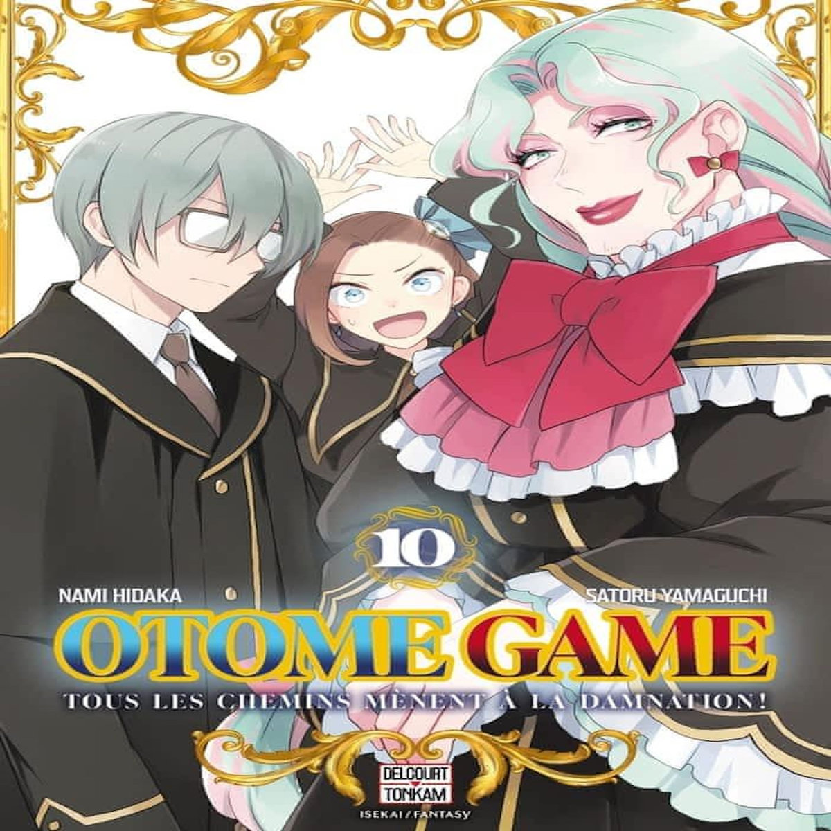 OTOME GAME TOME 10 : TOUS LES CHEMINS MENENT A LA DAMNATION !, Yamaguchi Satoru