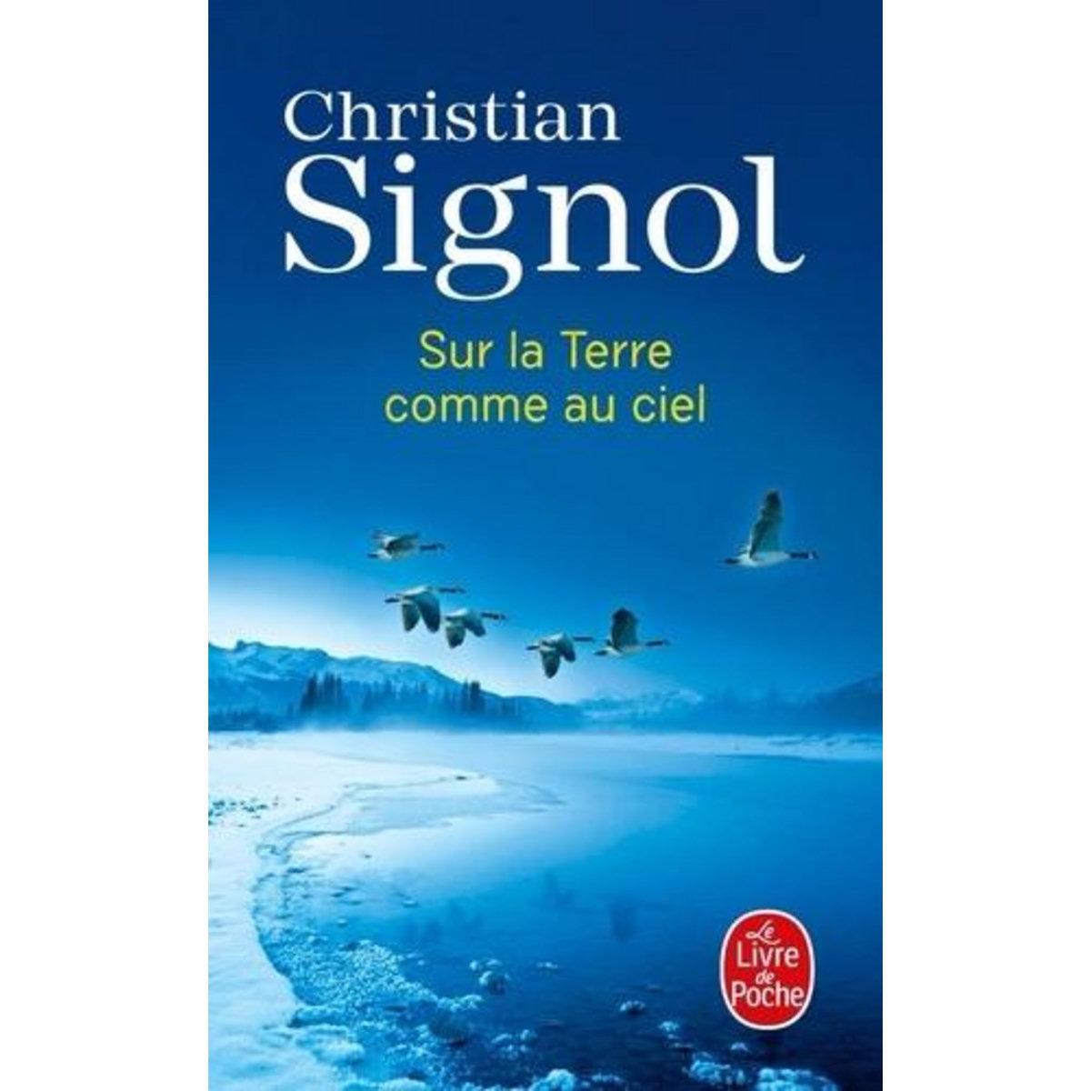 SUR LA TERRE COMME AU CIEL, Signol Christian