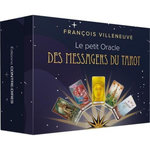 LE PETIT ORACLE DES MESSAGERS DU TAROT, Villeneuve François
