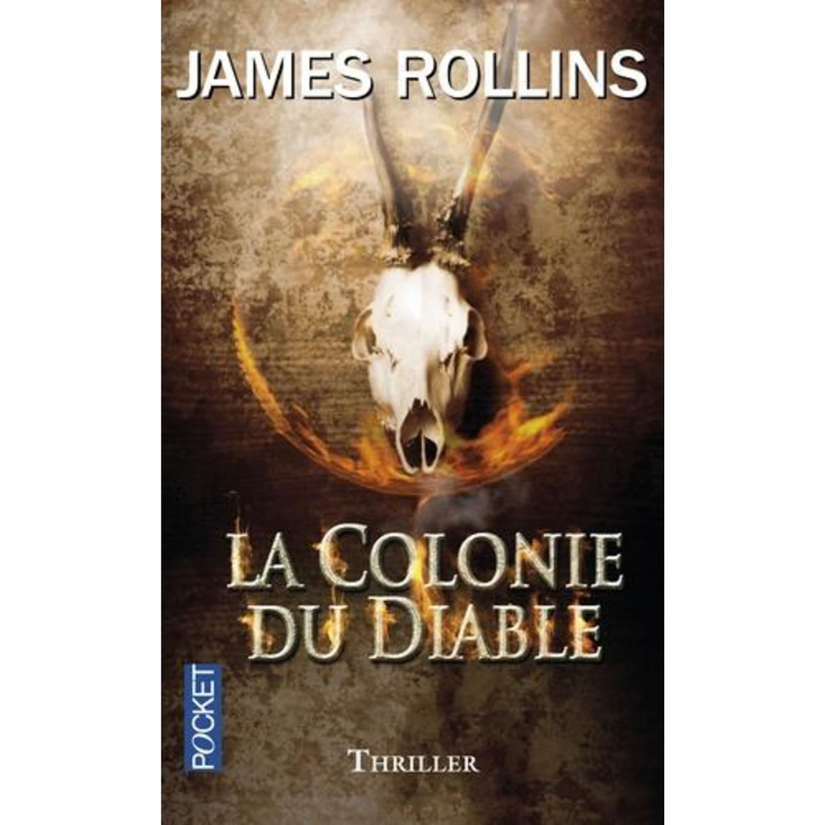SIGMA FORCE : LA COLONIE DU DIABLE, Rollins James