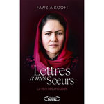 LETTRES A MES SOEURS. LA VOIX DES AFGHANES, Koofi Fawzia