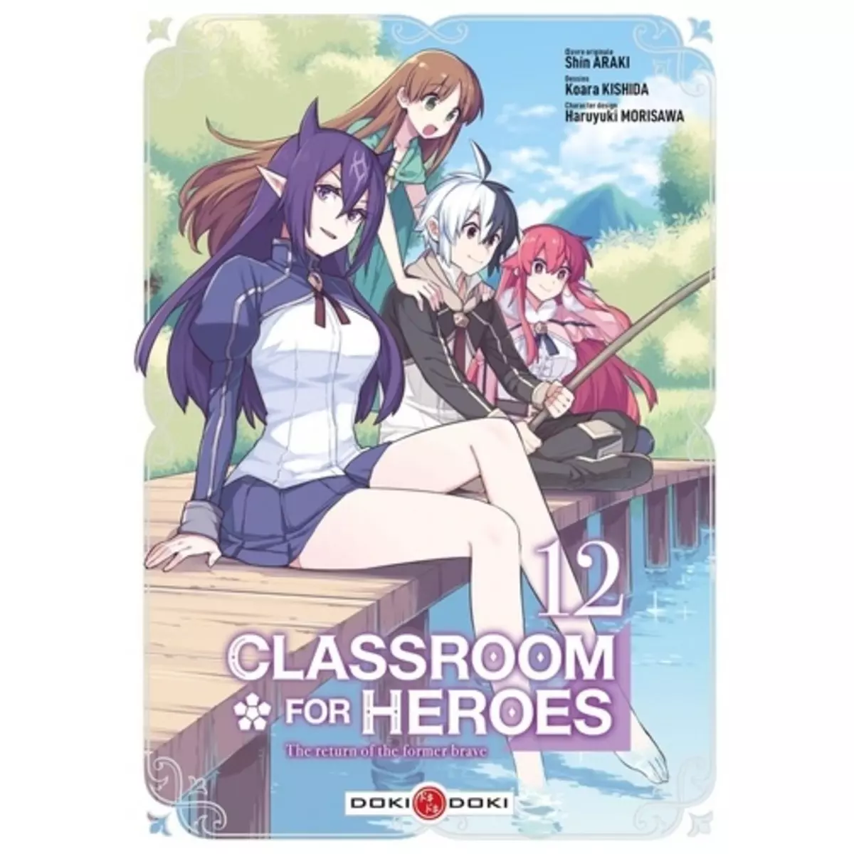  CLASSROOM FOR HEROES - THE RETURN OF THE FORMER BRAVE TOME 12 , Araki Shin