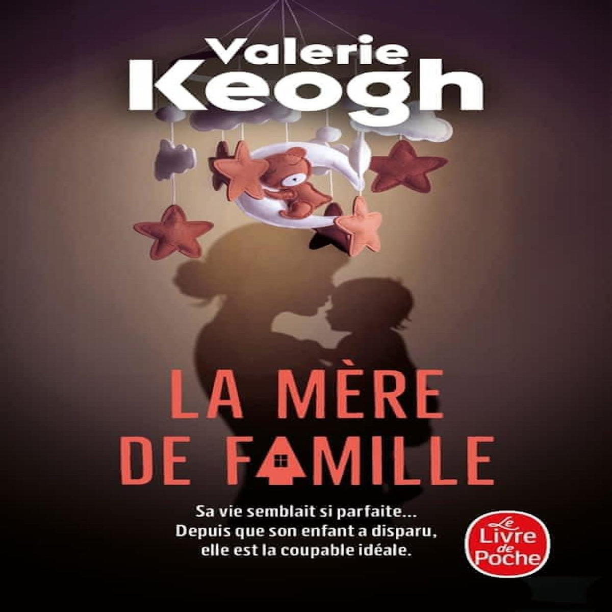 LA MERE DE FAMILLE, Keogh Valerie