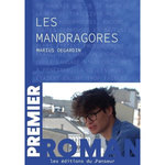 LES MANDRAGORES, Degardin Marius