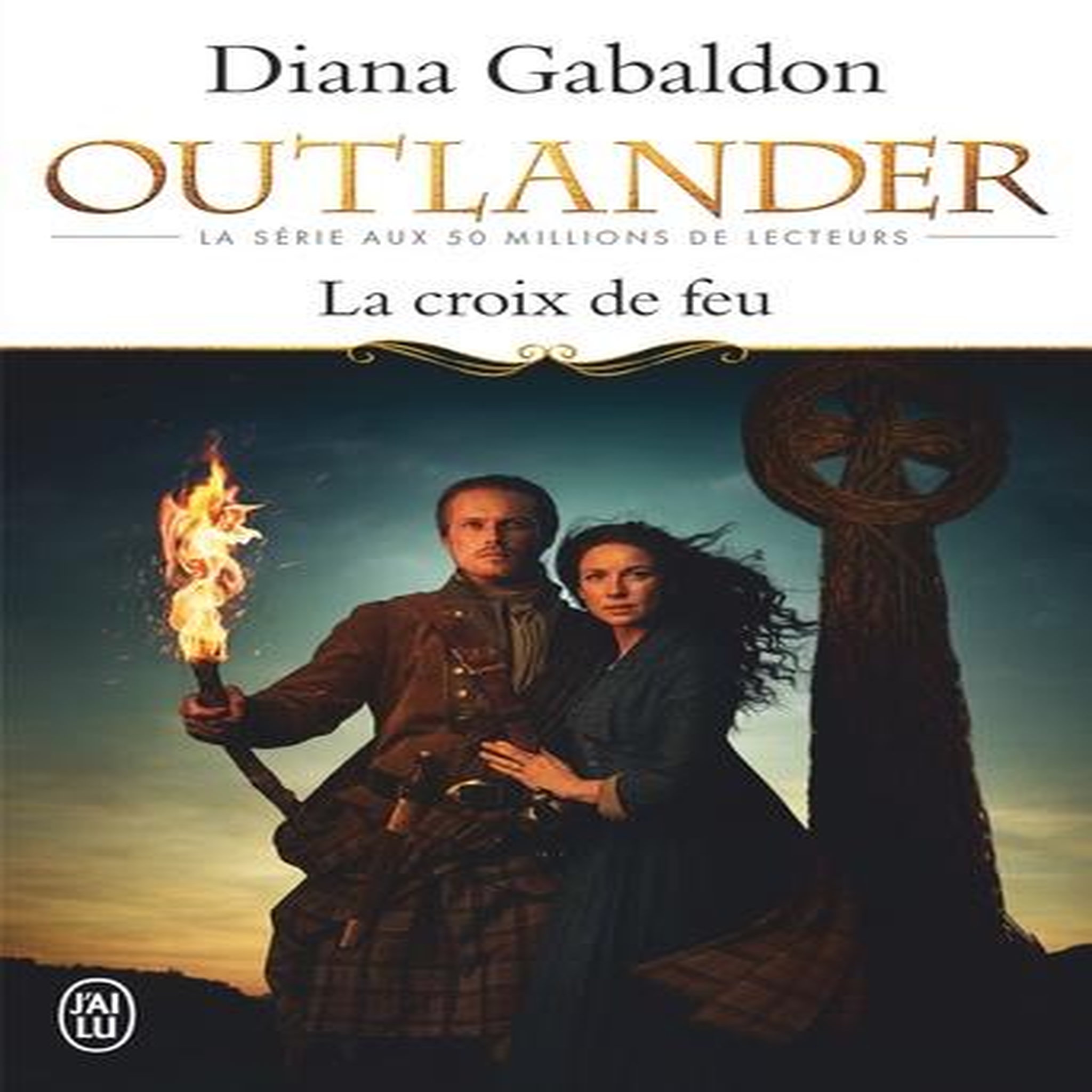 OUTLANDER TOME 5 : LA CROIX DE FEU, Gabaldon Diana