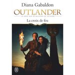 OUTLANDER TOME 5 : LA CROIX DE FEU, Gabaldon Diana