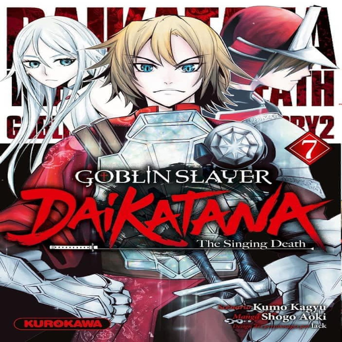 GOBLIN SLAYER : DAIKATANA TOME 7 , Kagyu Kumo