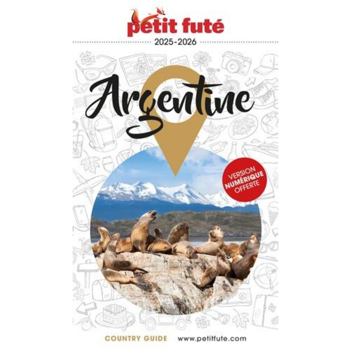 PETIT FUTE ARGENTINE. EDITION 2025-2026, Petit Futé