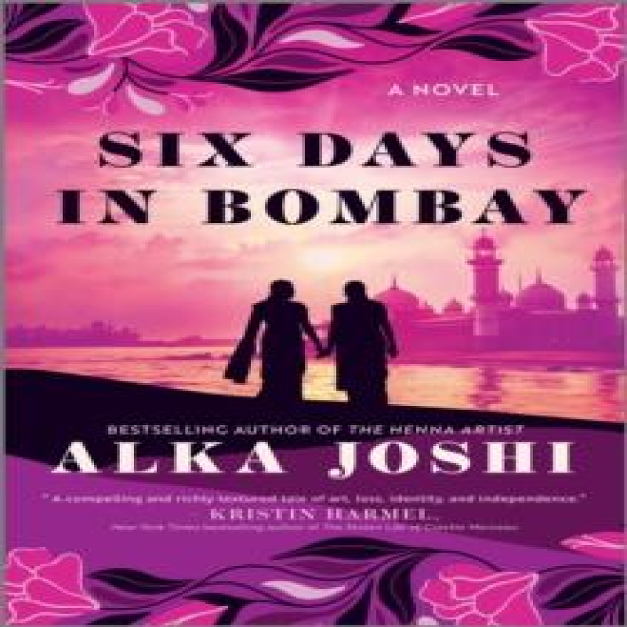 LIVRES Six Days in Bombay - Alka Joshi