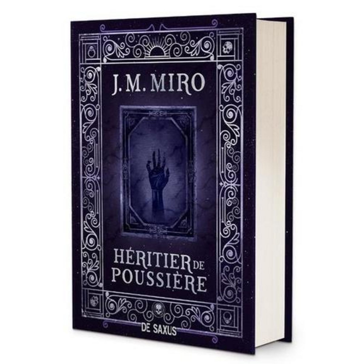 LA TRILOGIE DES TALENTS TOME 2 : HERITIER DE POUSSIERE. EDITION COLLECTOR, Miro J.M.