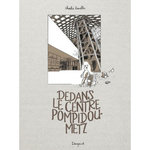 DEDANS LE CENTRE POMPIDOU-METZ, Zanello Charlie