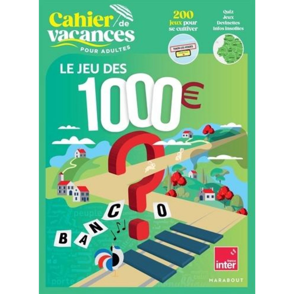 CAHIER DE VACANCES POUR ADULTES. LE JEU DES 1000 EUROS, Stoufflet Nicolas
