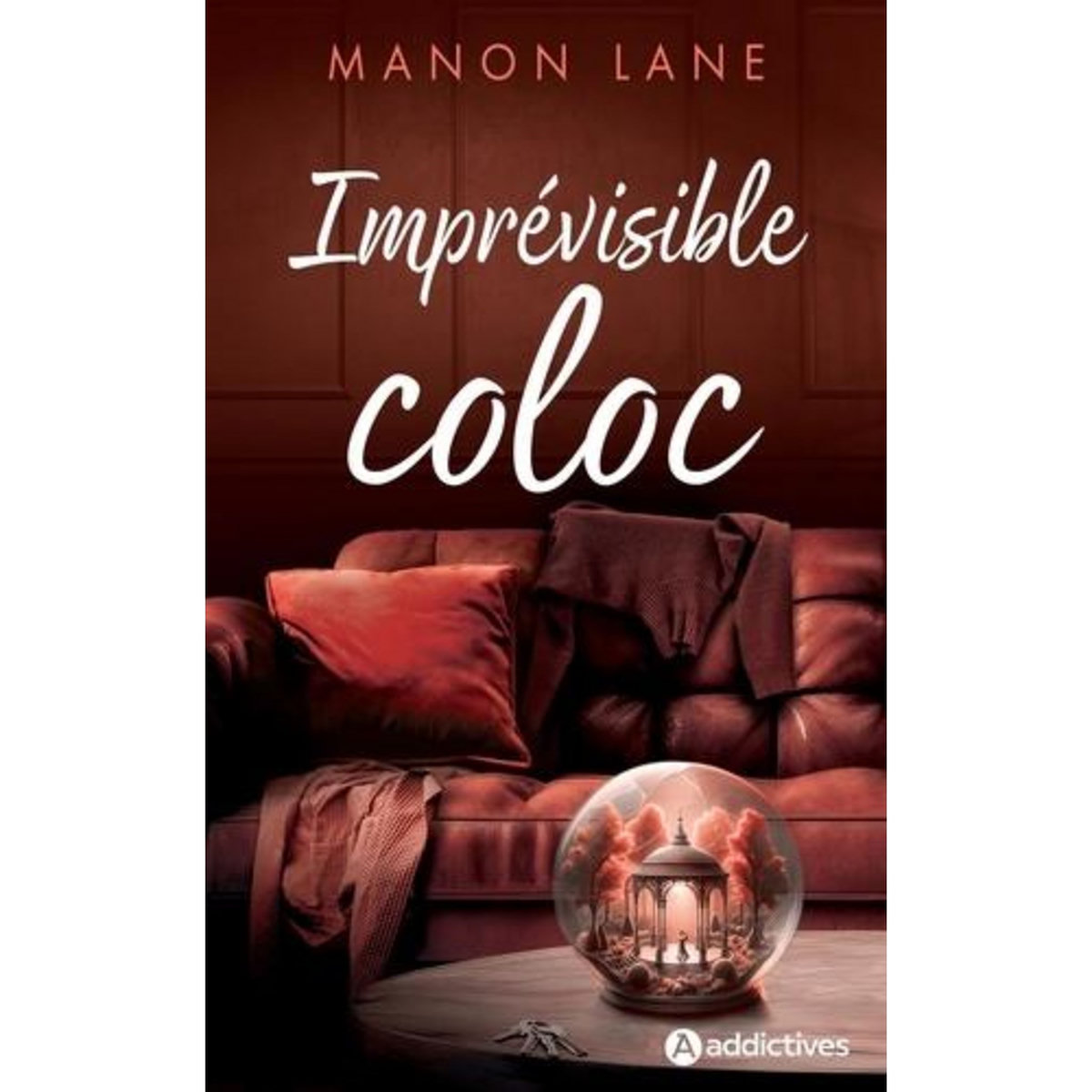 IMPREVISIBLE COLOC, Lane Manon