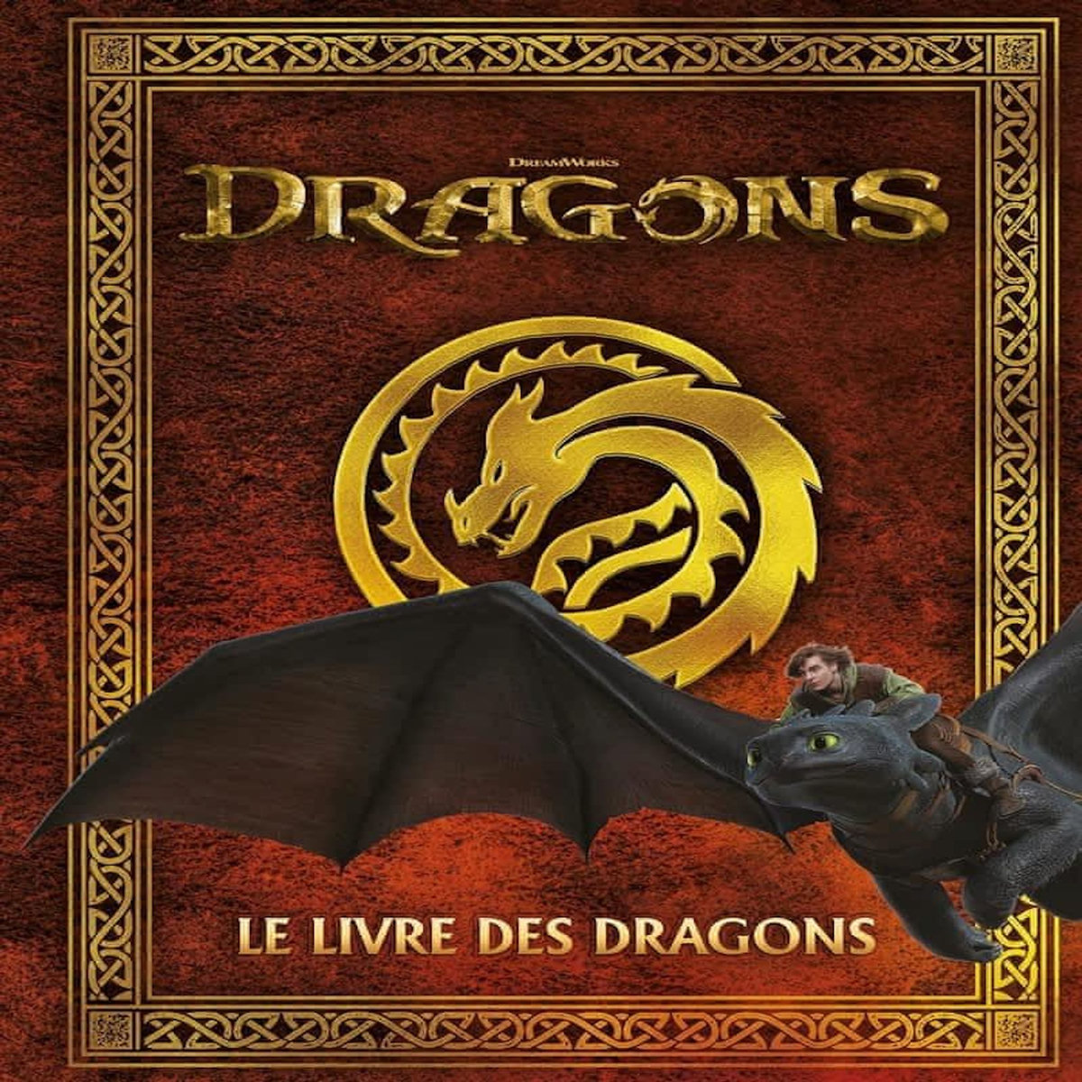 DRAGONS. LE LIVRE DES DRAGONS, Universal Studios