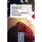 TEXTES CONSTITUTIONNELS ETRANGERS. 18E EDITION, Rials Stéphane