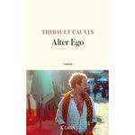 ALTER EGO, Cauvin Thibault