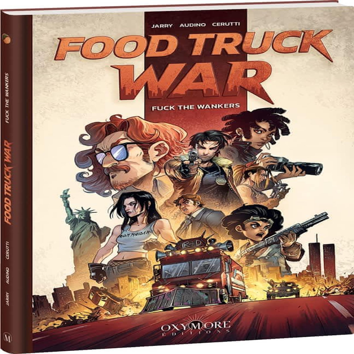 FOOD TRUCK WAR. FUCK THE WANKERS, Jarry Nicolas