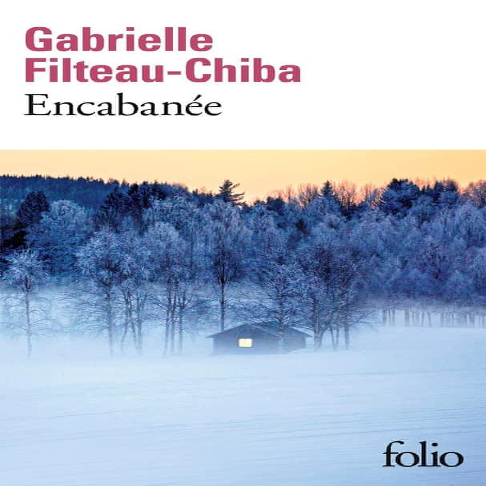 ENCABANEE, Filteau-Chiba Gabrielle